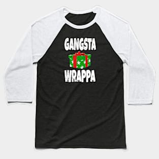 Gangsta Wrappa T-Shirt - Funny Christmas Shirt Baseball T-Shirt